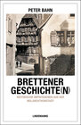 Buchcover Brettener Geschichte(n)