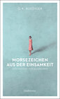 Buchcover Morsezeichen aus der Einsamkeit