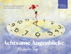 Buchcover Achtsame Augenblicke für jeden Tag