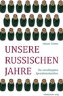 Buchcover Unsere russischen Jahre