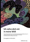 Buchcover Ich nehm dich mit in meine Welt