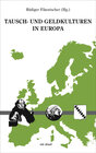 Buchcover Tausch- und Geldkulturen in Europa