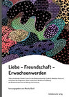 Buchcover Liebe – Freundschaft – Erwachsenwerden