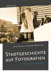 Buchcover Stadtgeschichte auf Fotografien