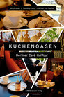 Buchcover Kuchenoasen - Berliner Café-KulTour