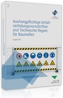 Buchcover Aushangpflichtige Unfallverhütungsvorschriften und Technische Regeln für Baustellen
