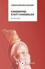 Buchcover Kinderfrei statt kinderlos