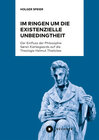 Buchcover Im Ringen um die existenzielle Unbedingtheit