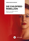 Buchcover Die Childfree-Rebellion