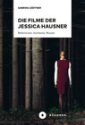 Buchcover Die Filme der Jessica Hausner