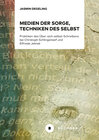Buchcover Medien der Sorge, Techniken des Selbst