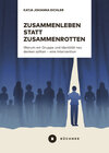 Buchcover Zusammenleben statt Zusammenrotten