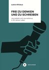 Buchcover Frei zu denken und zu schreiben