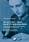 Buchcover Wo ist Fritz? – Opfer des § 175 im Dritten Reich