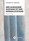 Buchcover Der Ausnahmezustand ist der Normalzustand, nur wahrer