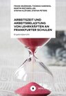Buchcover Arbeitszeit und Arbeitsbelastung von Lehrkräften an Frankfurter Schulen 2020