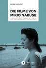 Buchcover Die Filme von Mikio Naruse