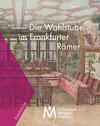Buchcover Wahlstube des Frankfurter Römers