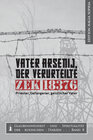 Buchcover Vater Arsenij, der Verurteilte ZEK 18376. Priester, Gefangener, geistlicher Vater
