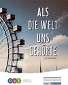 Buchcover Als die Welt uns gehörte – Schülerarbeitsheft für Deutsch als Zweitsprache