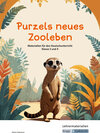 Buchcover Purzels neues Zooleben – Lehrerheft