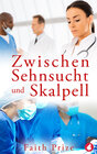 Buchcover Zwischen Sehnsucht und Skalpell