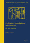 Buchcover Die Religionen Israels/Palästinas in der Bronzezeit