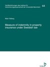 Buchcover Measure of indemnity in property insurance under Swedish law