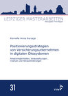 Buchcover Positionierungsstrategien von Versicherungsunternehmen in digitalen Ökosystemen