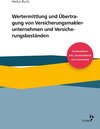 Buchcover Wertermittlung und Übertragung von Versicherungsmaklerunternehmen und Versicherungsbeständen