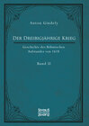 Buchcover Der Dreißigjährige Krieg. Geschichte des Böhmischen Aufstandes von 1618. Band 2