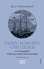 Buchcover Sagen, Märchen und Lieder der Herzogtümer Schleswig, Holstein und Lauenburg. Band I