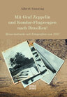 Buchcover Mit Graf Zeppelin und Kondor-Flugzeugen nach Brasilien!