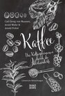 Buchcover Kaffee. Das Kulturphänomen durch die Jahrhunderte