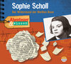 Buchcover Abenteuer & Wissen: Sophie Scholl