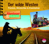 Buchcover Abenteuer & Wissen: Der wilde Westen