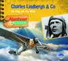 Buchcover Abenteuer &amp; Wissen: Charles Lindbergh &amp; Co