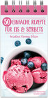 Buchcover 50 einfache Rezepte für Eis und Sorbets