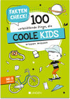Buchcover Faktencheck! 100 verblüffende Dinge, die coole Kids wissen müssen