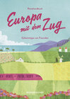 Buchcover Reisehandbuch Europa mit dem Zug