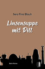 Buchcover Linsensuppe mit Dill