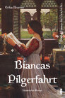 Buchcover Biancas Pilgerfahrt