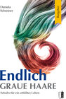 Buchcover Endlich graue Haare