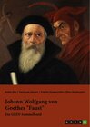 Buchcover Johann Wolfgang von Goethes "Faust". Interpretationsansätze zur Struktur und Motivik