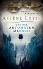 Buchcover Arsène Lupin und der Automatenmensch