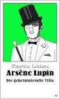 Buchcover Arsène Lupin - Die geheimnisvolle Villa