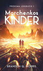 Buchcover Proxima-Logbuch 1: Marchenkos Kinder