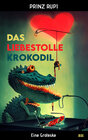 Buchcover Das liebestolle Krokodil