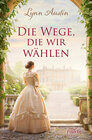 Buchcover Die Wege, die wir wählen