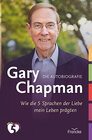 Buchcover Gary Chapman. Die Autobiografie